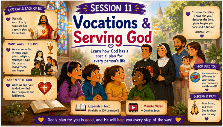 OCIA Kids Version Session 11: Holy Orders & Vocations – Priesthood, Religious Life, Lay Vocation