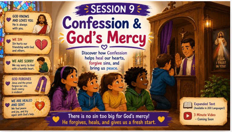 OCIA Kids Version Session 9: Reconciliation – Healing Through Confession and God’s Mercy